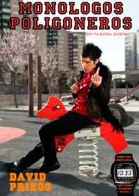 David Priego: Monólogos poligoneros