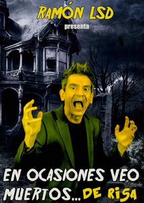 Ramon LSD: En ocasiones veo muertos... de risa → Cafè Teatre Llantiol