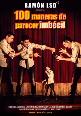Ramón LSD: 100 maneras de parecer imbécil → Cafè Teatre Llantiol