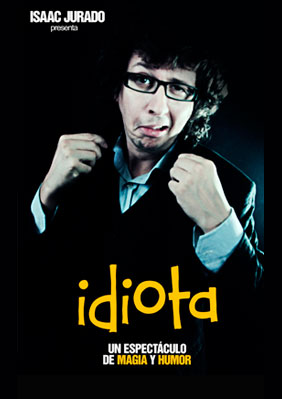 Isaac Jurado: Idiota → Teatre Alexandra