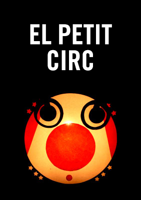 El petit circ → Teatre Tantarantana