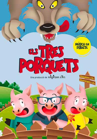 Cia. Magatzem d'Arts: Els tres porquets