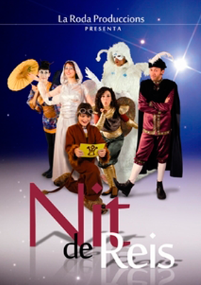 Cia. La Roda Produccions: Nit de Reis