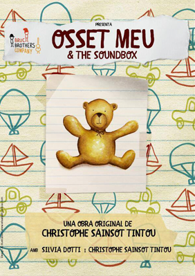 Osset meu and the soundbox → L'Autèntica Teatre