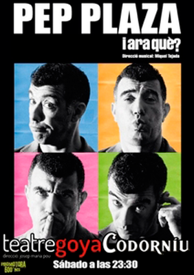 Pep Plaza, i ara què? → Teatre Goya