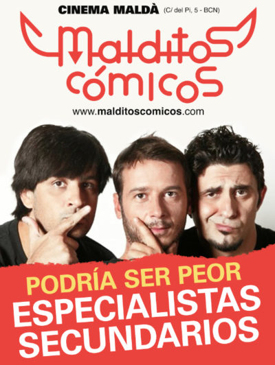 Especialistas secundarios: Podría ser peor → Cinema Maldà