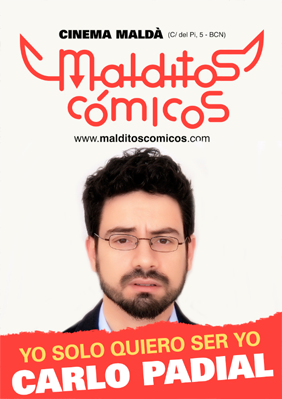 Carlo Padial: Yo sólo quiero ser yo → Cinema Maldà
