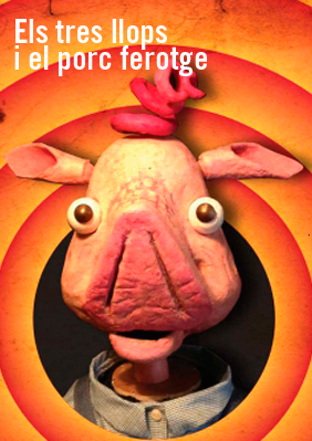 Els tres llops i el porc ferotge → Teatre Akadèmia