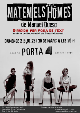 Matem els homes → L'Autèntica Teatre
