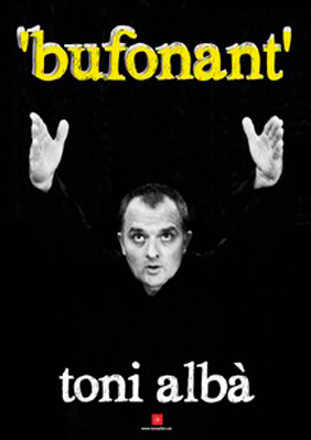 Toni Albà: Bufonant → Jove Teatre Regina