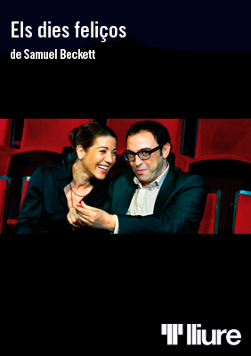 Els dies feliços → Teatre Lliure - Gràcia