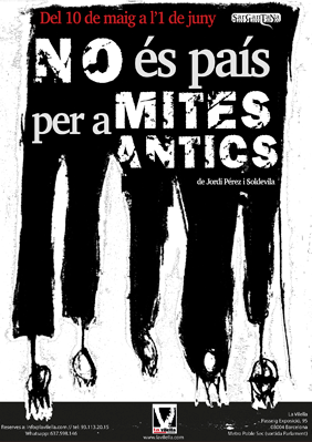 No és país per a mites antics