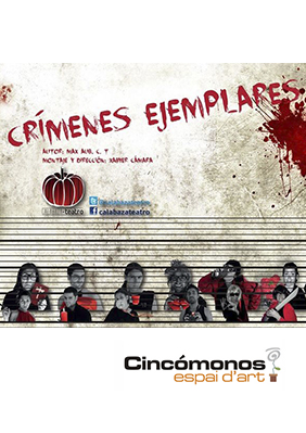 Crímenes ejemplares → Cincómonos Espai d'Art
