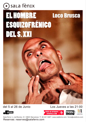 El hombre esquizofrénico del siglo XXI → Sala Fènix