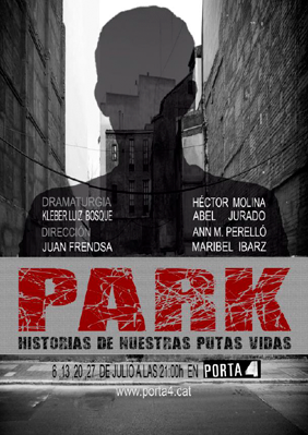 PARK. Historias de nuestras putas vidas → L'Autèntica Teatre