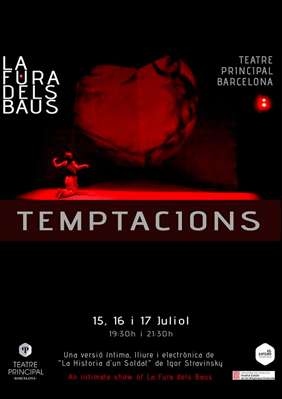 La Fura dels Baus: Temptacions → Teatre Principal
