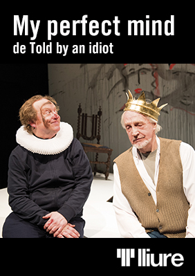 My perfect mind → Teatre Lliure - Montjuïc