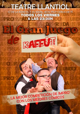 El gran juego de Kaffüt → Cafè Teatre Llantiol