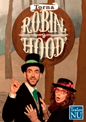 Torna Robin Hood → SAT! Sant Andreu Teatre