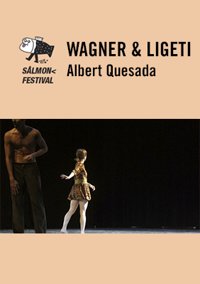 Albert Quesada: Wagner & Ligeti → Mercat de les Flors