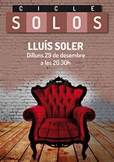 Cicle Solos: Lluís Soler → Teatre Romea
