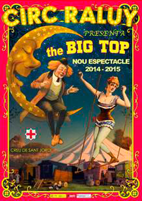 Circ Raluy: The Big Top → Port Vell