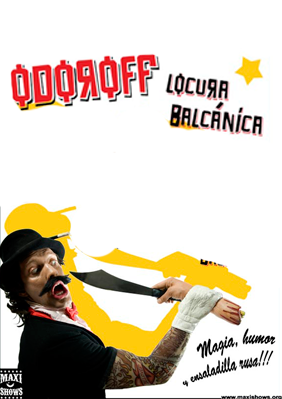 Odoroff, locura balcánica → Sala Ars