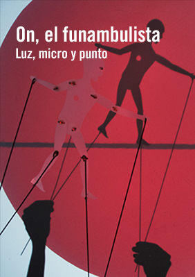 On, el funambulista → Teatre La Vilella