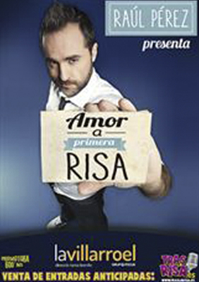 Raúl Pérez: Amor a primera risa → La Villarroel