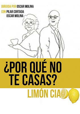 ¿Por qué no te casas? → L'Autèntica Teatre