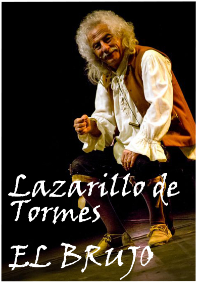 El Brujo: El lazarillo de Tormes → Teatre Apolo