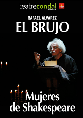 El Brujo: Mujeres de Shakespeare