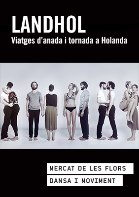 LANDHOL: viatges d'anada i tornada a Holanda → Mercat de les Flors