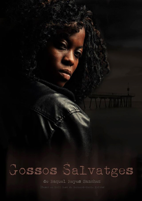 Gossos salvatges → L'Autèntica Teatre