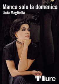 Manca solo la domenica