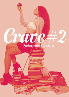Project CRAVE: a performance lecture → Antic Teatre