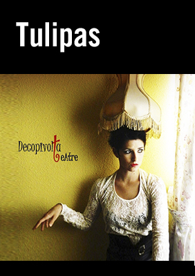 Tulipas → Almazen Teatre