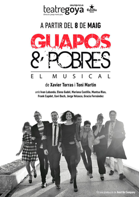 Guapos & Pobres: El musical