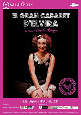 El gran cabaret d’Elvira → Sala Fènix