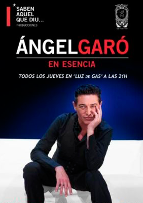 Ángel garó: En esencia → Luz de Gas