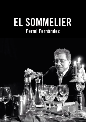 Fermí Fernández: El sommelier → Jove Teatre Regina