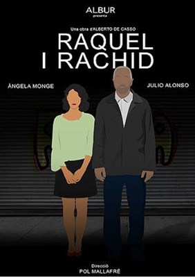 Raquel i Rachid → L'Autèntica Teatre