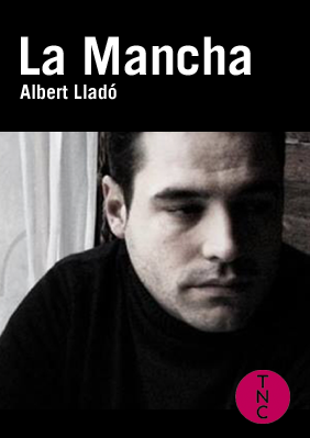 La Mancha → TNC - Teatre Nacional de Catalunya