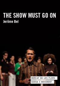 Jerôme Bel: The Show must go on