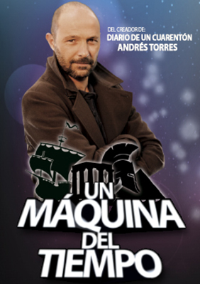 Andrés Torres: Un máquina del tiempo → Teatreneu