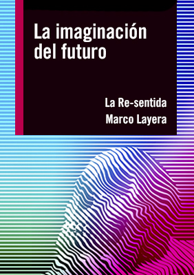 La imaginación del futuro