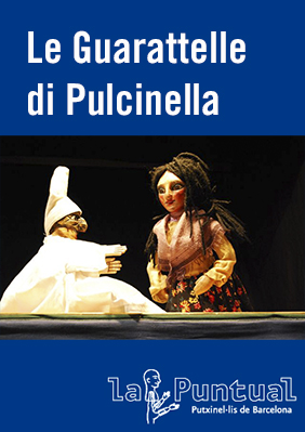 Le guaratelle di pulcinella → La Puntual