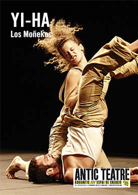 Los Moñekos: YI-HA → Antic Teatre