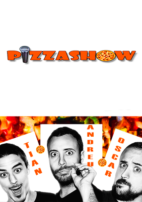 Pizzashow → Cafè Teatre Llantiol