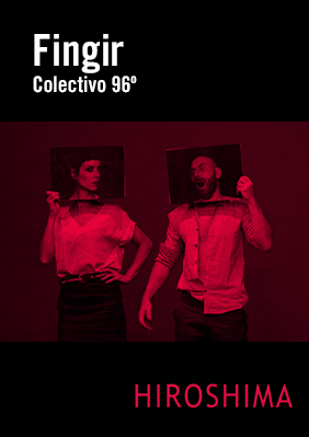 Fingir → Sala Hiroshima